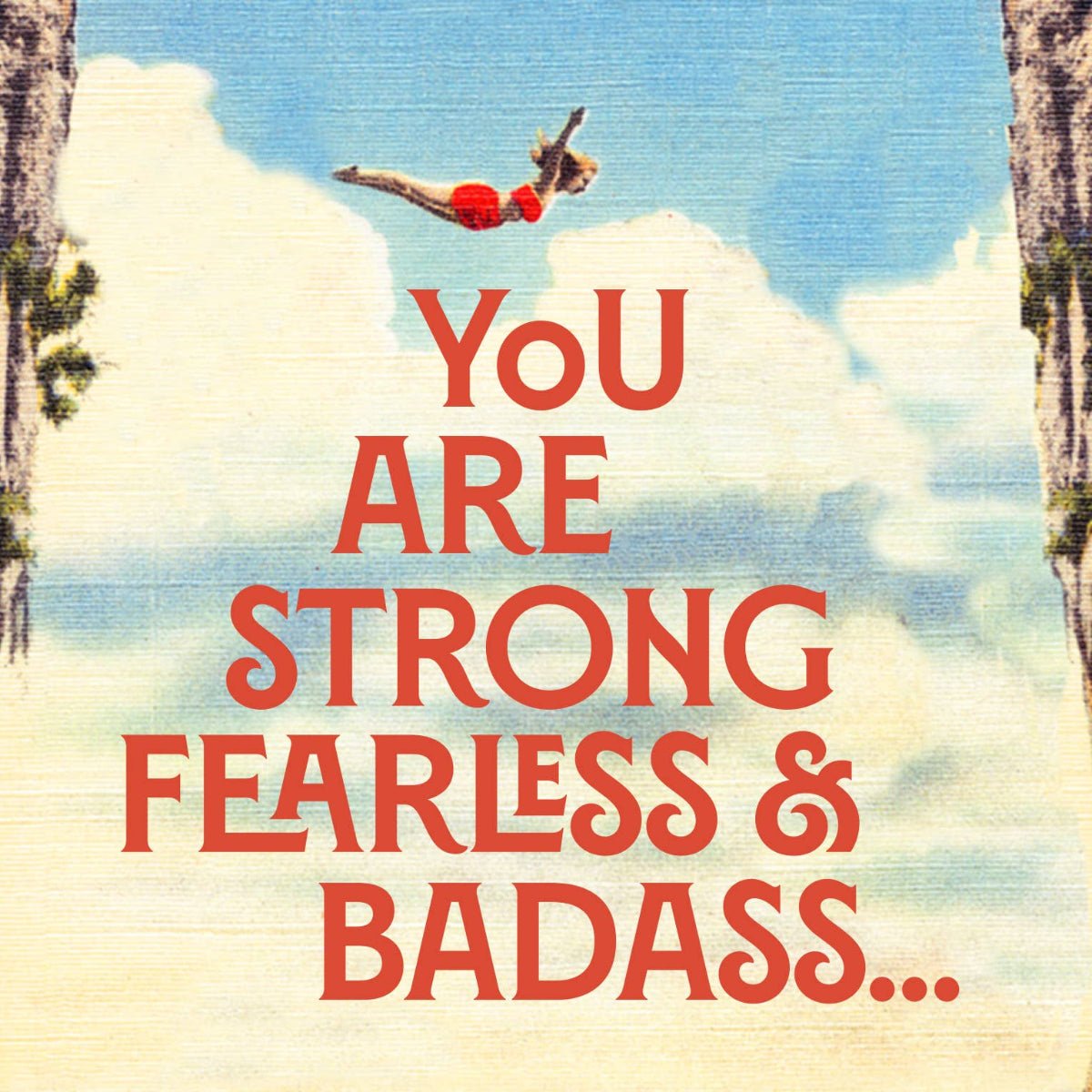 STRONG FEARLESS BADASS Encouragement Card - Twirls + Twigs
