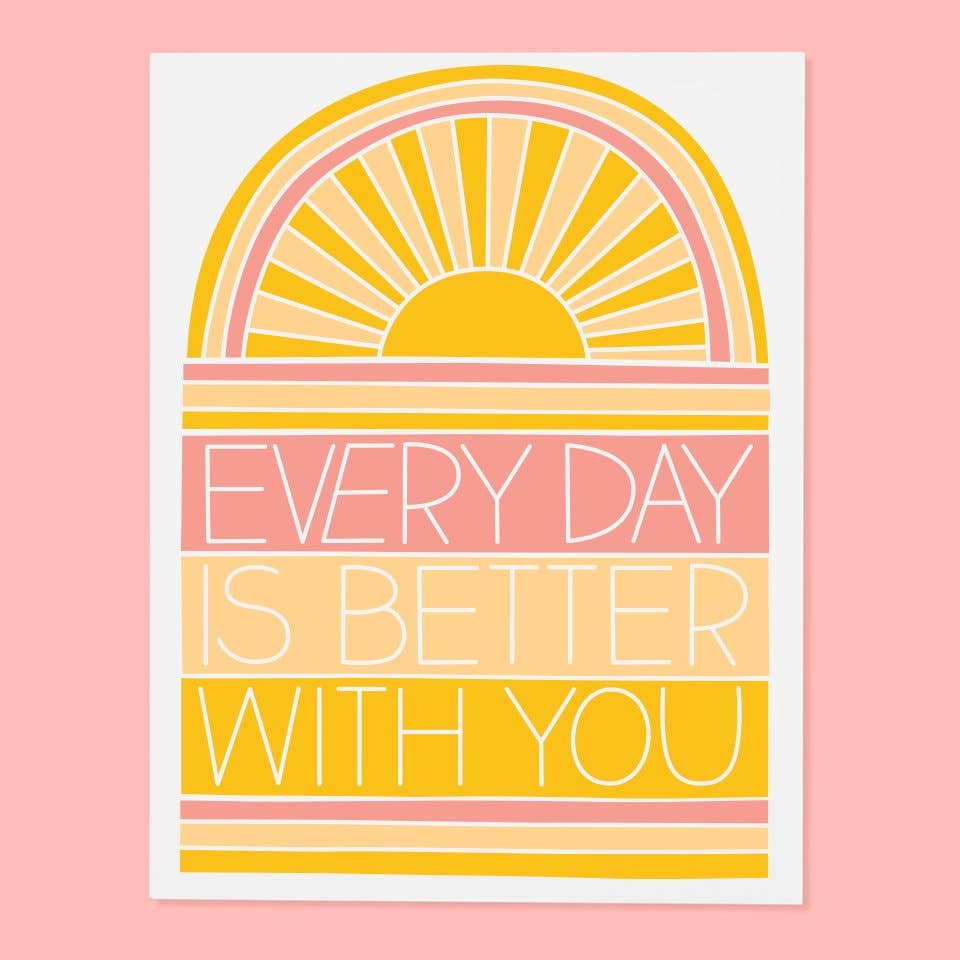 Better With You Card - Twirls + Twigs