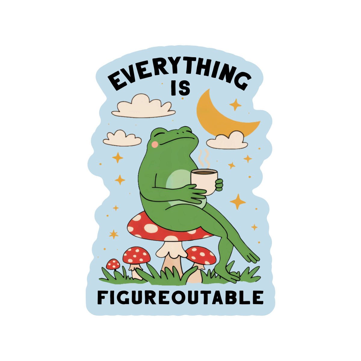 Positive Motivational Frog High Quality Vinyl Sticker - Twirls + Twigs