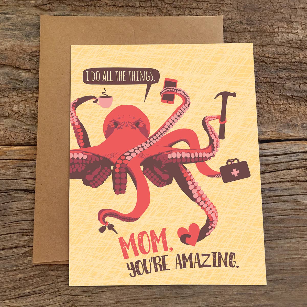 Octopus Do All the Things Mom Card - Twirls + Twigs