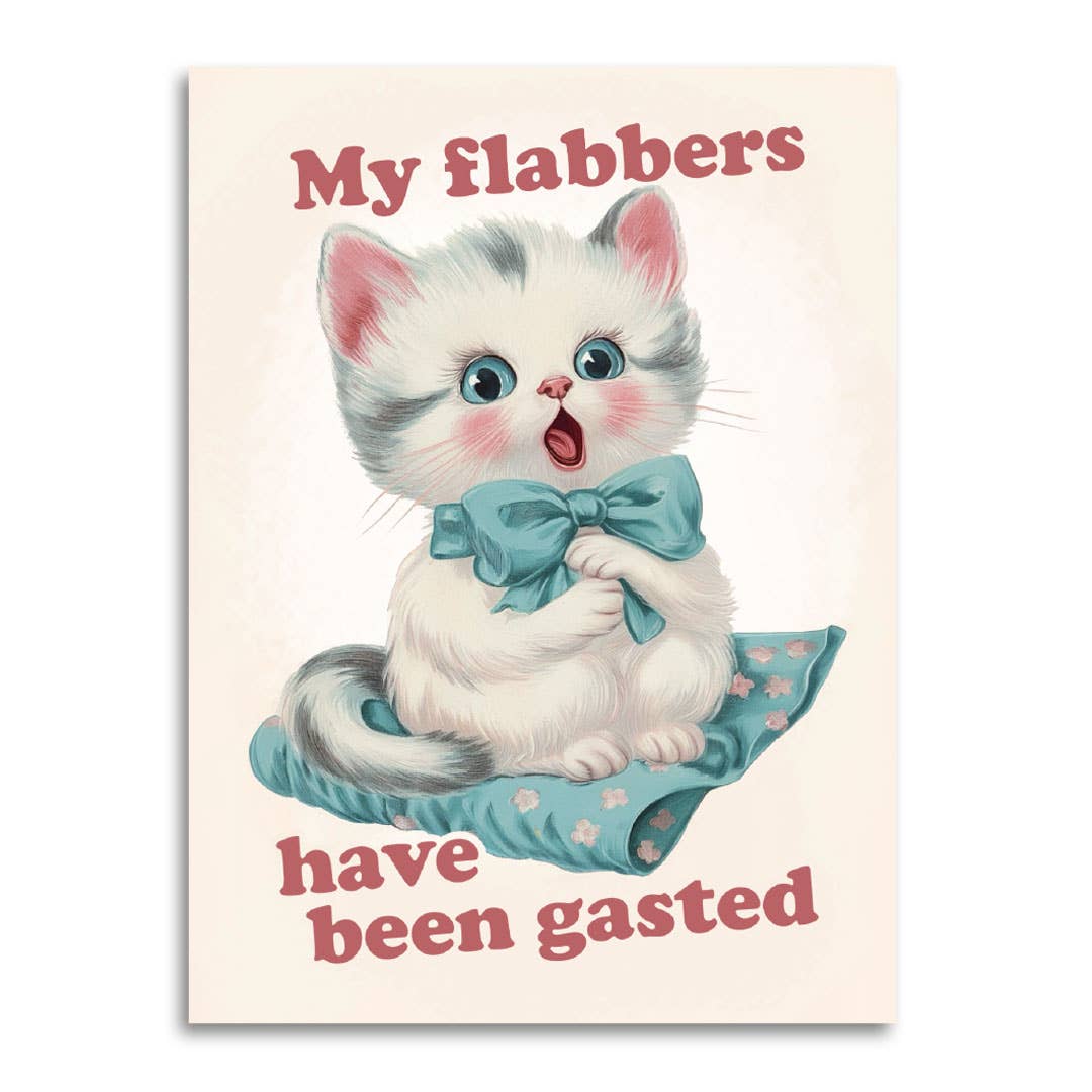 My Flabbers Have Been Gasted - Cute Funny Kitten Card - Twirls + Twigs