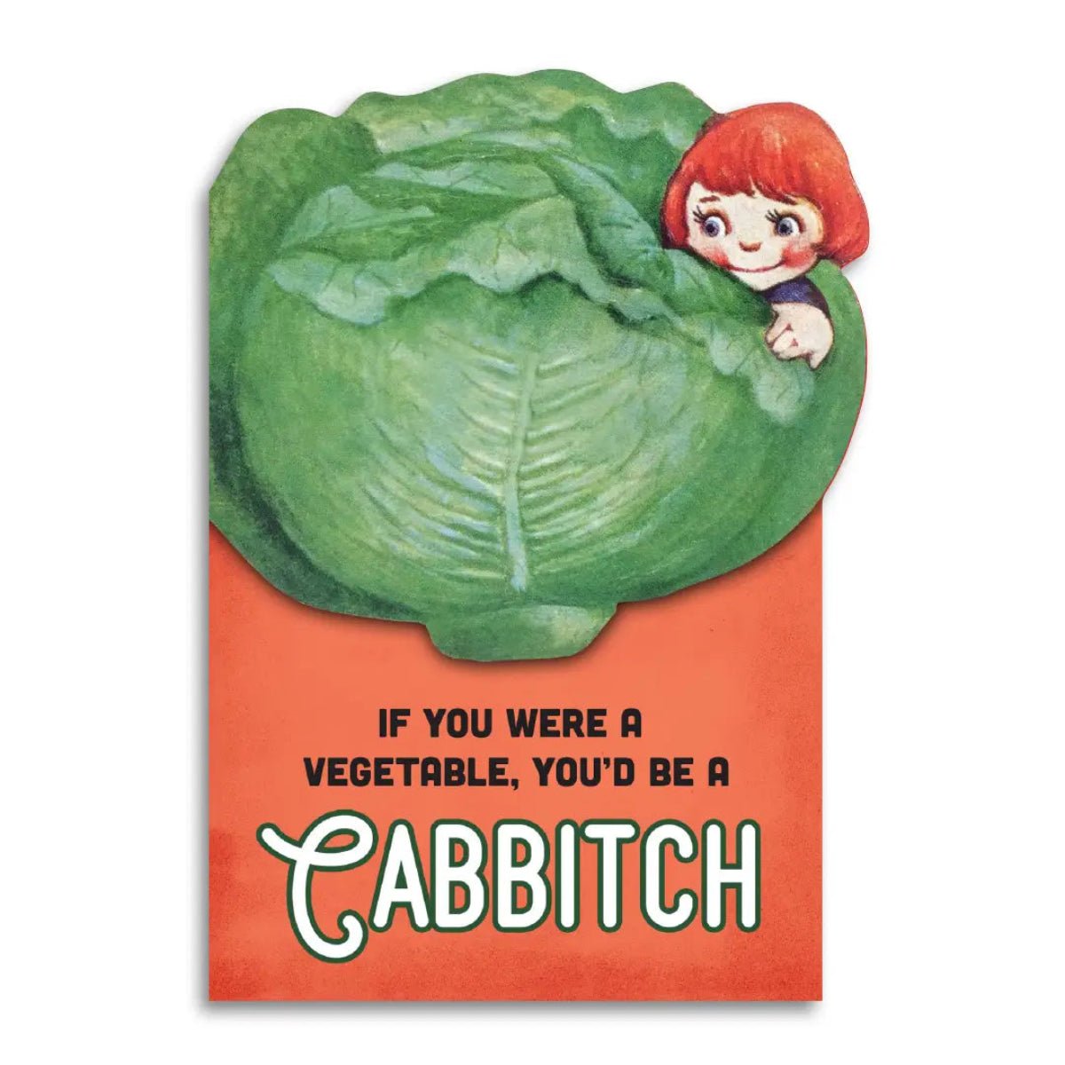 If You Were A Vegetable, You’D Be A Cabbitch Insult Card - Twirls + Twigs