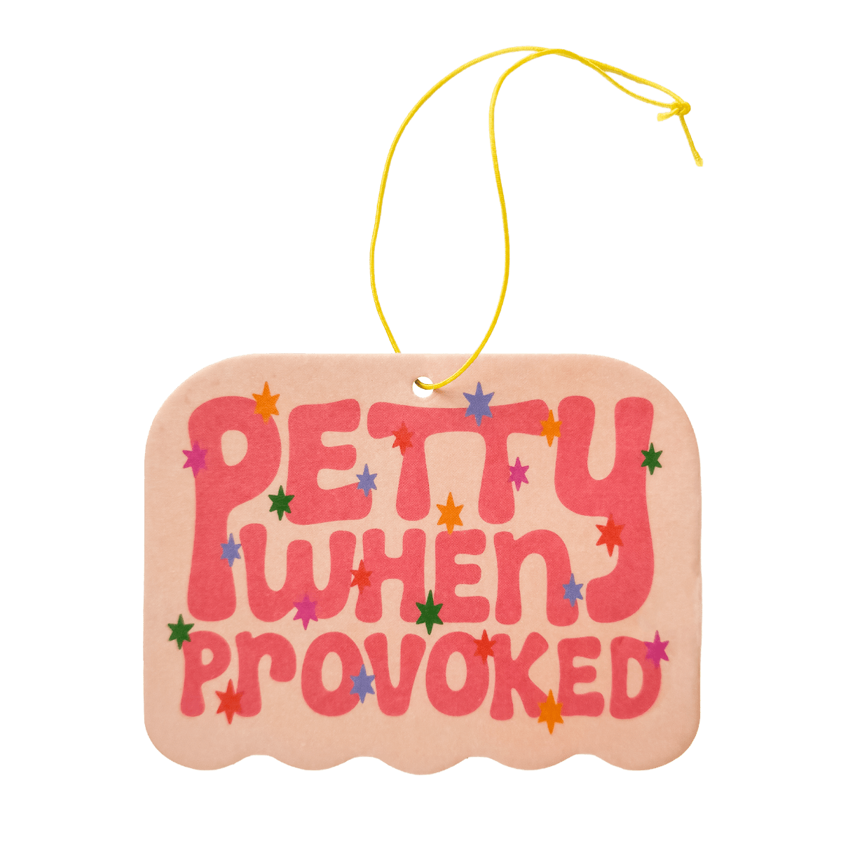 Petty When Provoked Air Freshener - Twirls + Twigs