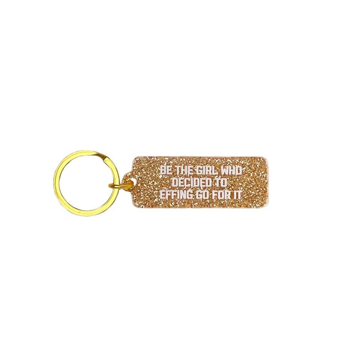 Be the Girl Who Decided to Go For It Rectangle Keychain - Twirls + Twigs