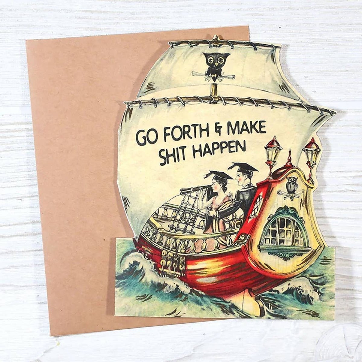 Go Forth and Make Shit Happen - Twirls + Twigs
