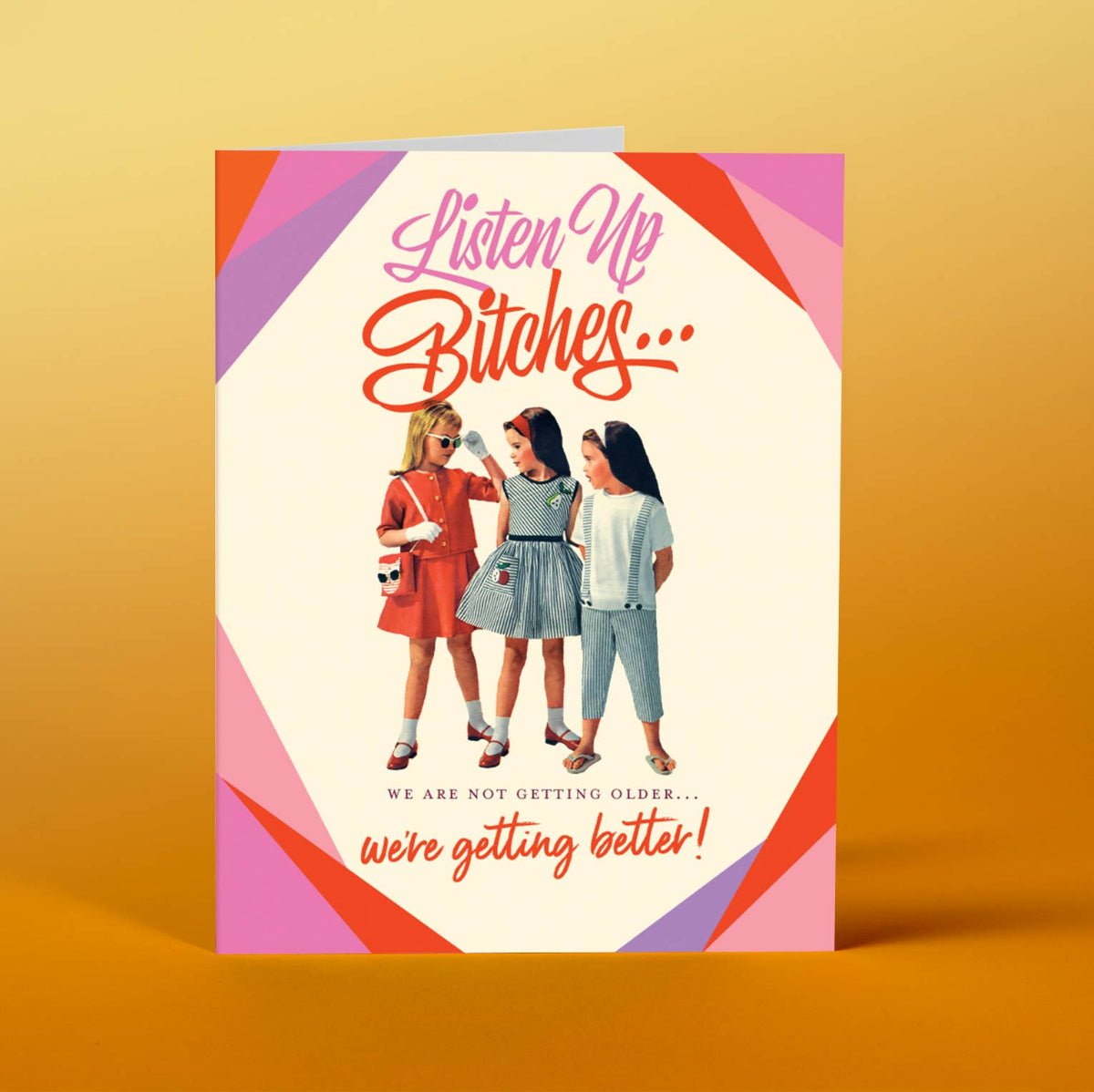 LISTEN UP BITCHES! Birthday Card - Twirls + Twigs