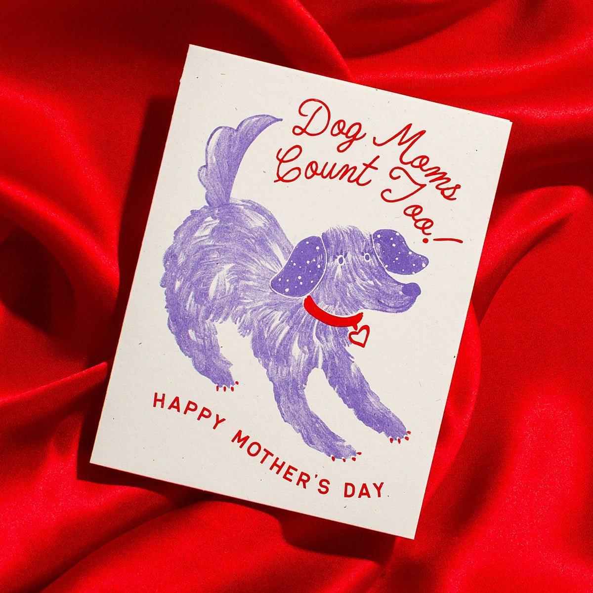 Dog Moms Count Too - Risograph Mother's Day Card - Twirls + Twigs