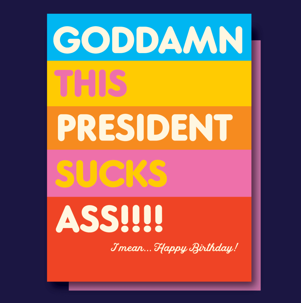 THIS PRESIDENT SUCKS! Birthday Card - Twirls + Twigs