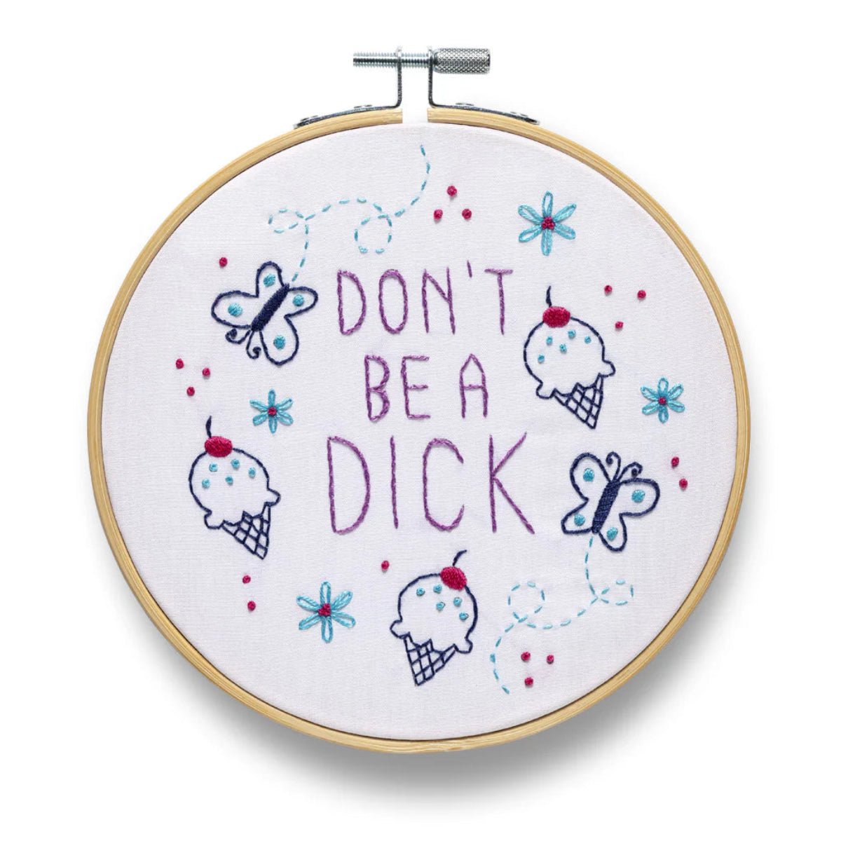 Don't Be a Dick Embroidery Kit - Twirls + Twigs
