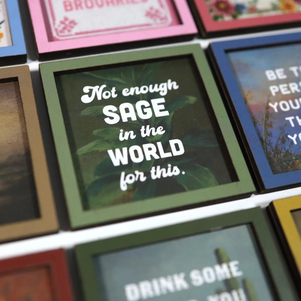 Not Enough Sage - Funny Wooden Magnet - Twirls + Twigs
