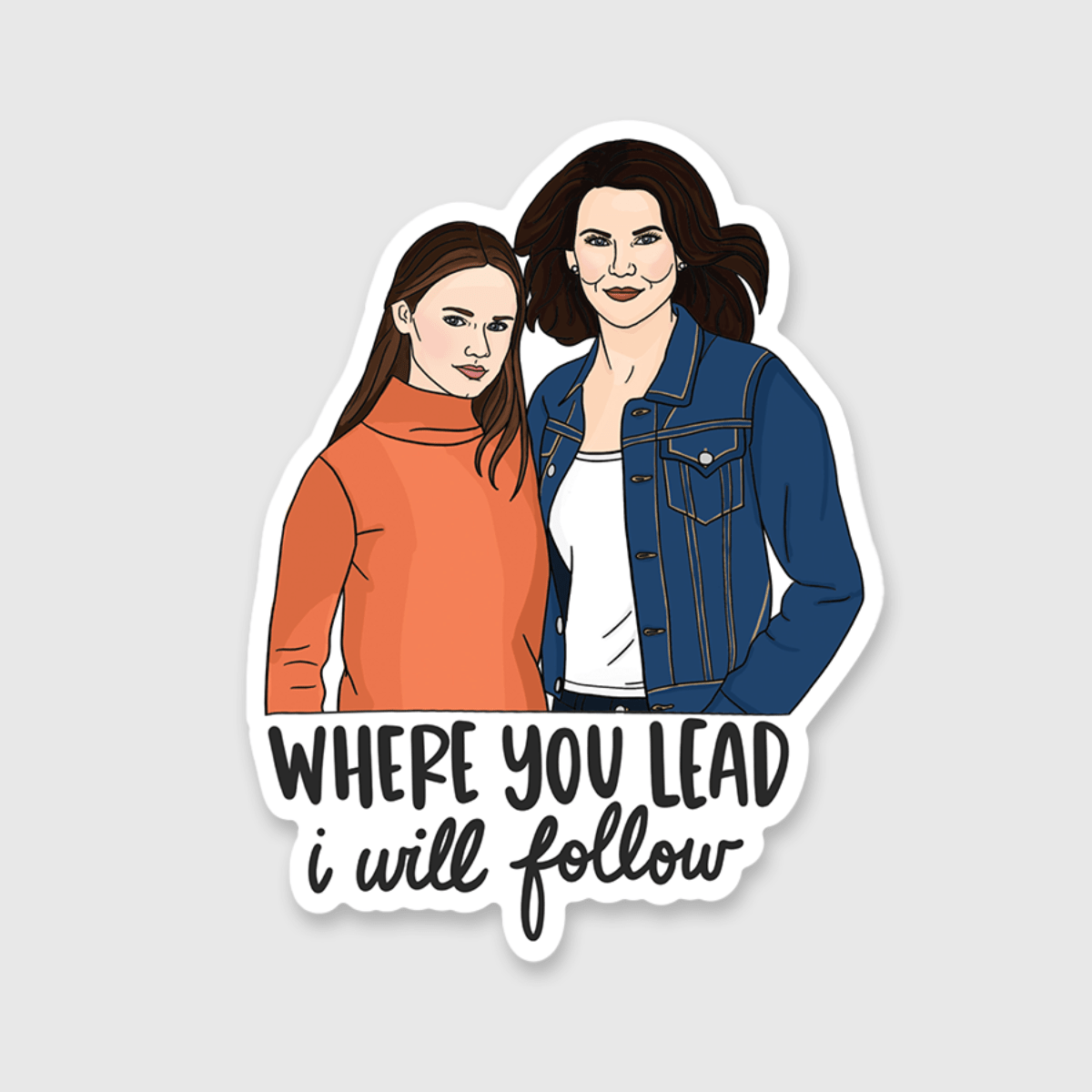 Where You Lead I will follow Sticker - Twirls + Twigs