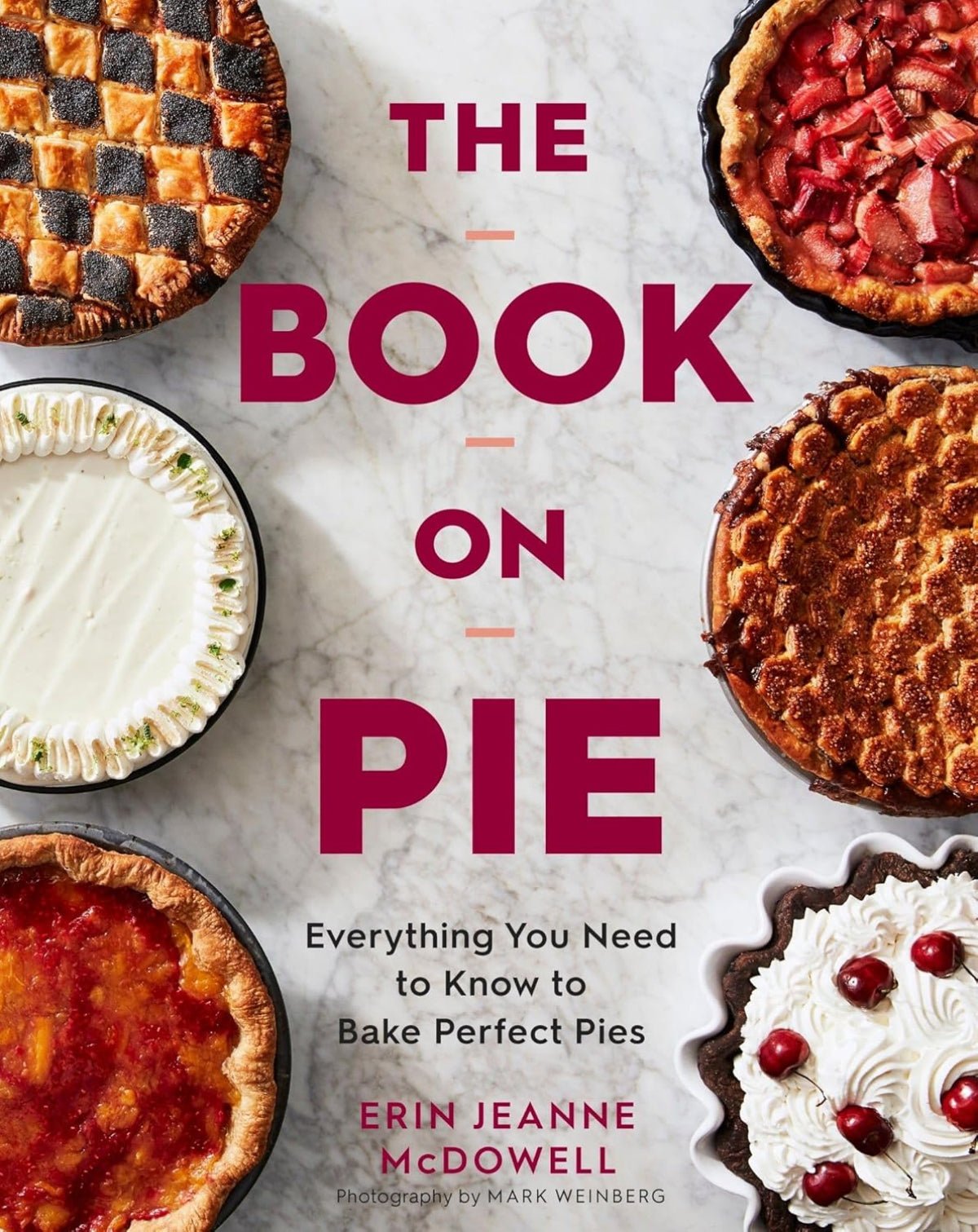 The Book On Pie : Erin Jeanne Mcdowell - Twirls + Twigs