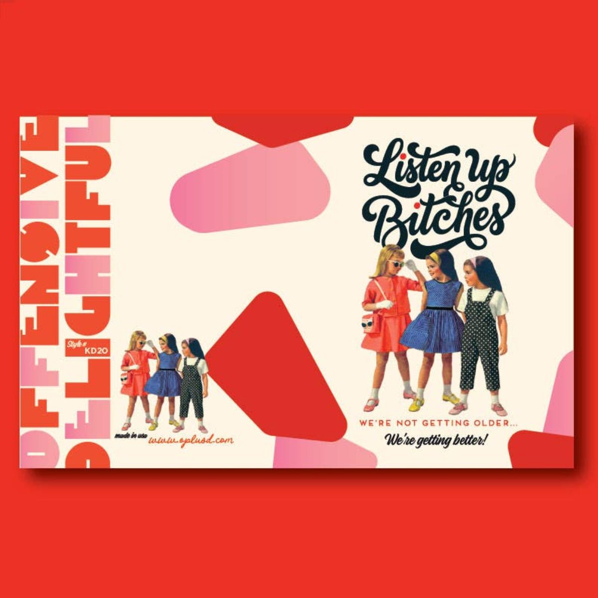 LISTEN UP BITCHES!! Birthday Card - Twirls + Twigs