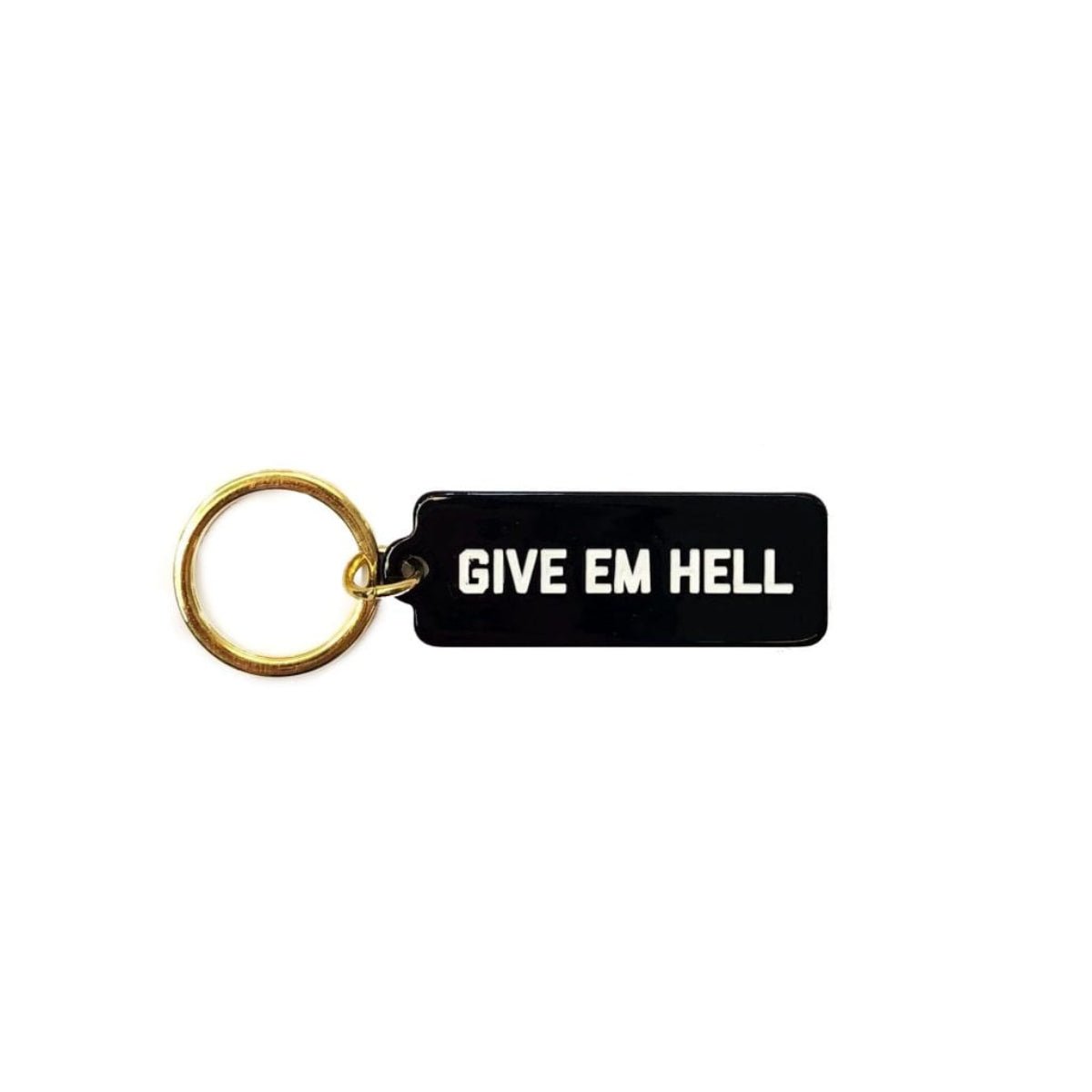 Give Em Hell Rectangle Keychain - Twirls + Twigs