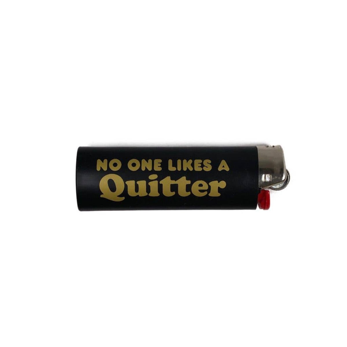 No One Likes A Quitter Lighter - Twirls + Twigs
