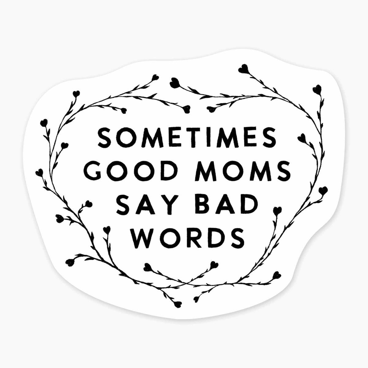 Good Moms - 3" Art Sticker - Twirls + Twigs