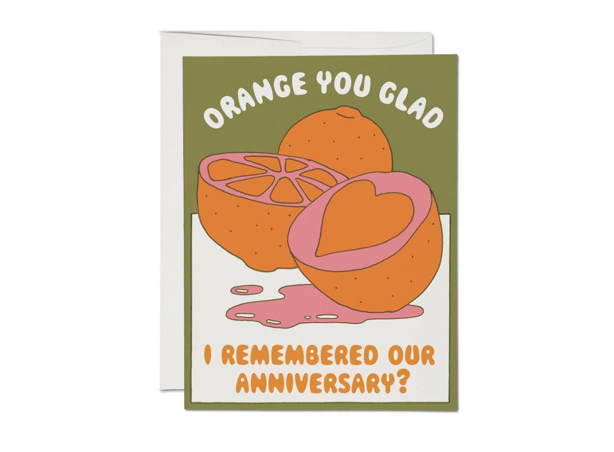 Orange You Glad Anniversary Card - Twirls + Twigs