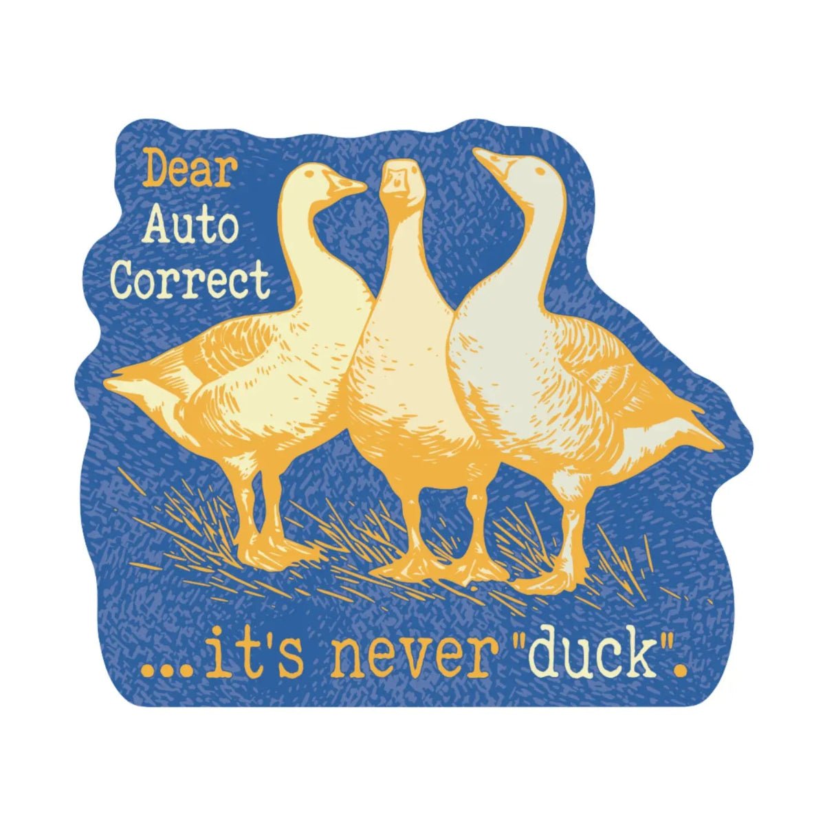 It's Never Duck Funny Swear High Quality Vinyl Sticker - Twirls + Twigs