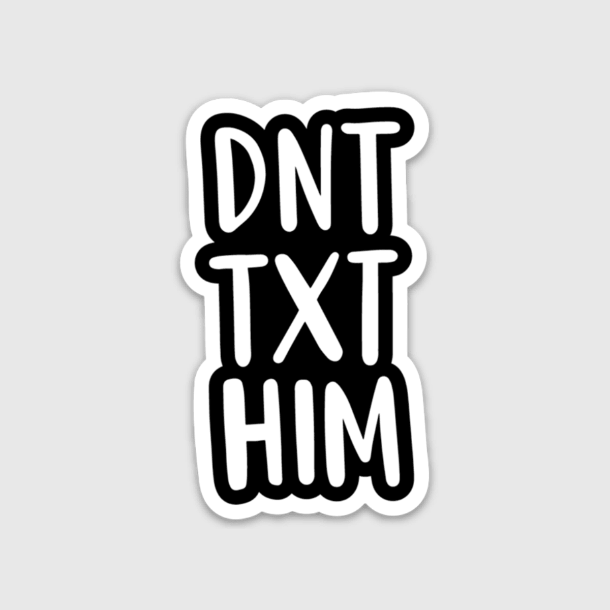 DNT TXT HIM Sticker - Twirls + Twigs