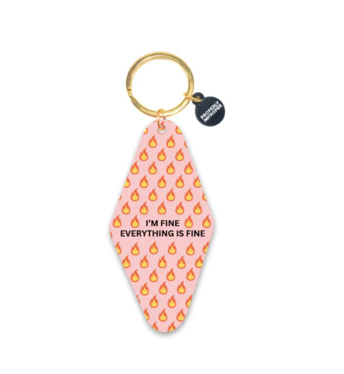 I'm Fine Everything is Fine Keychain - Twirls + Twigs