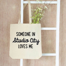  Studio City Tote Bag - Someone Loves Me