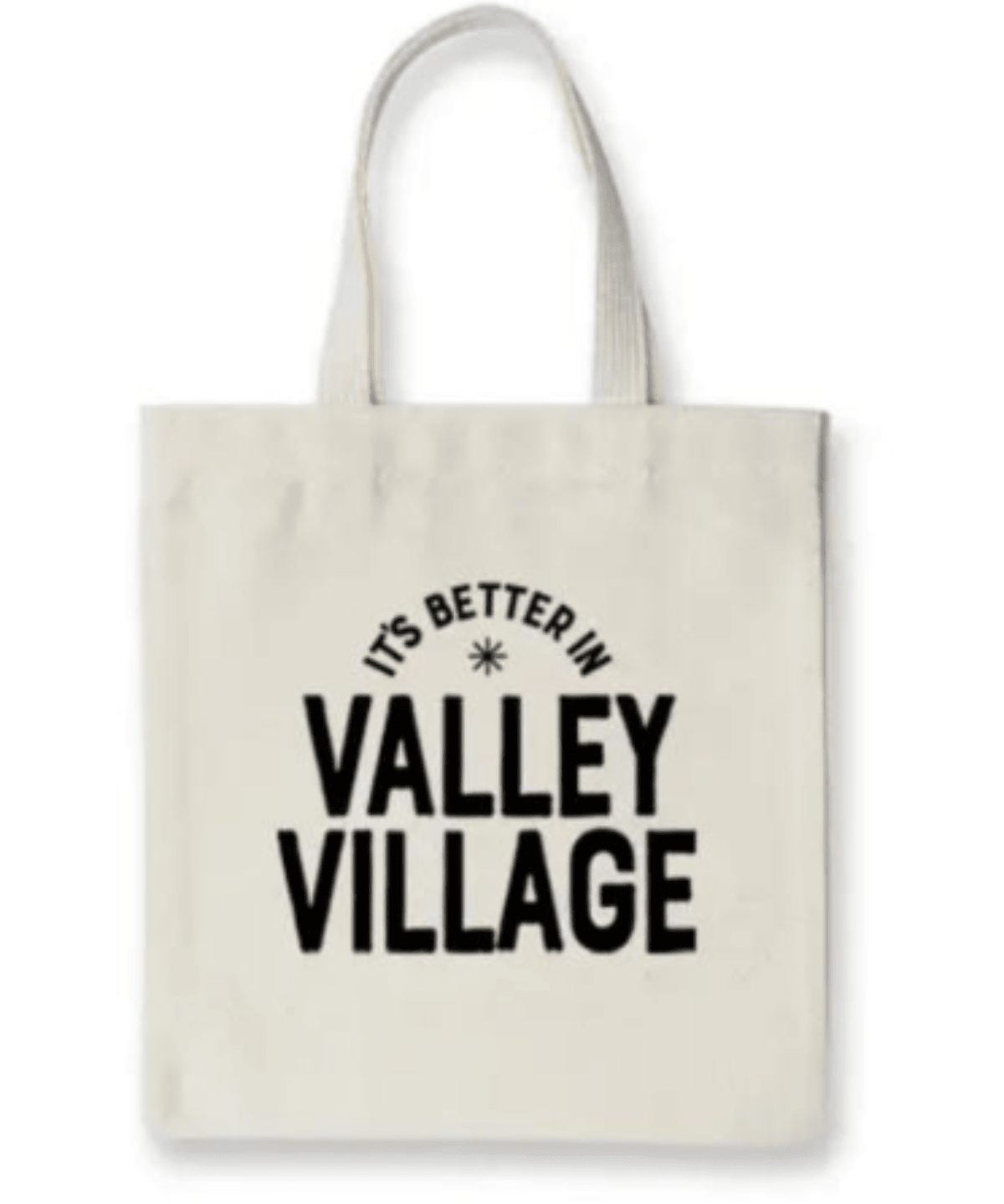 "It's Better In the Valley Village" Tote Bag - Twirls + Twigs