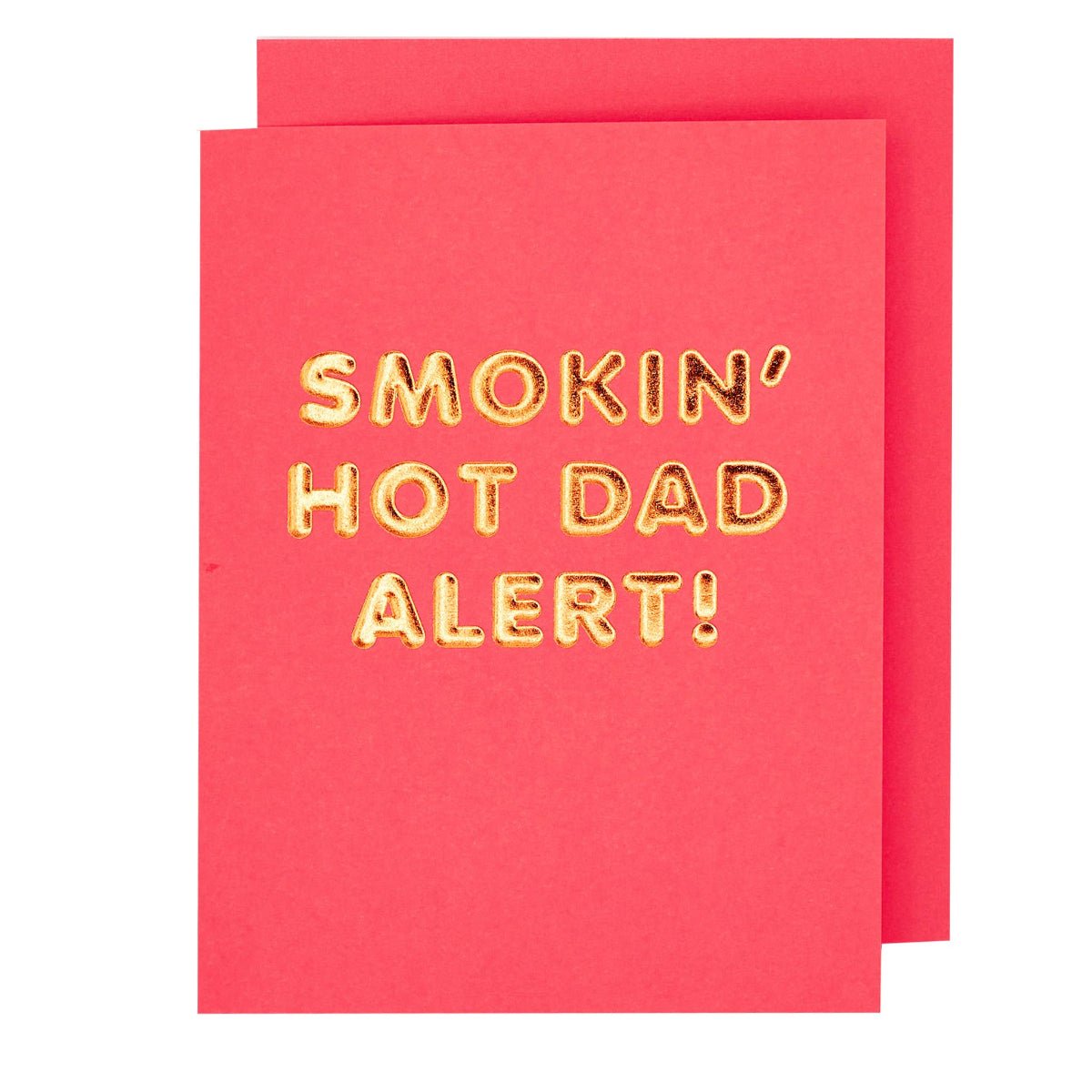 Hot Dad Alert Card - Twirls + Twigs