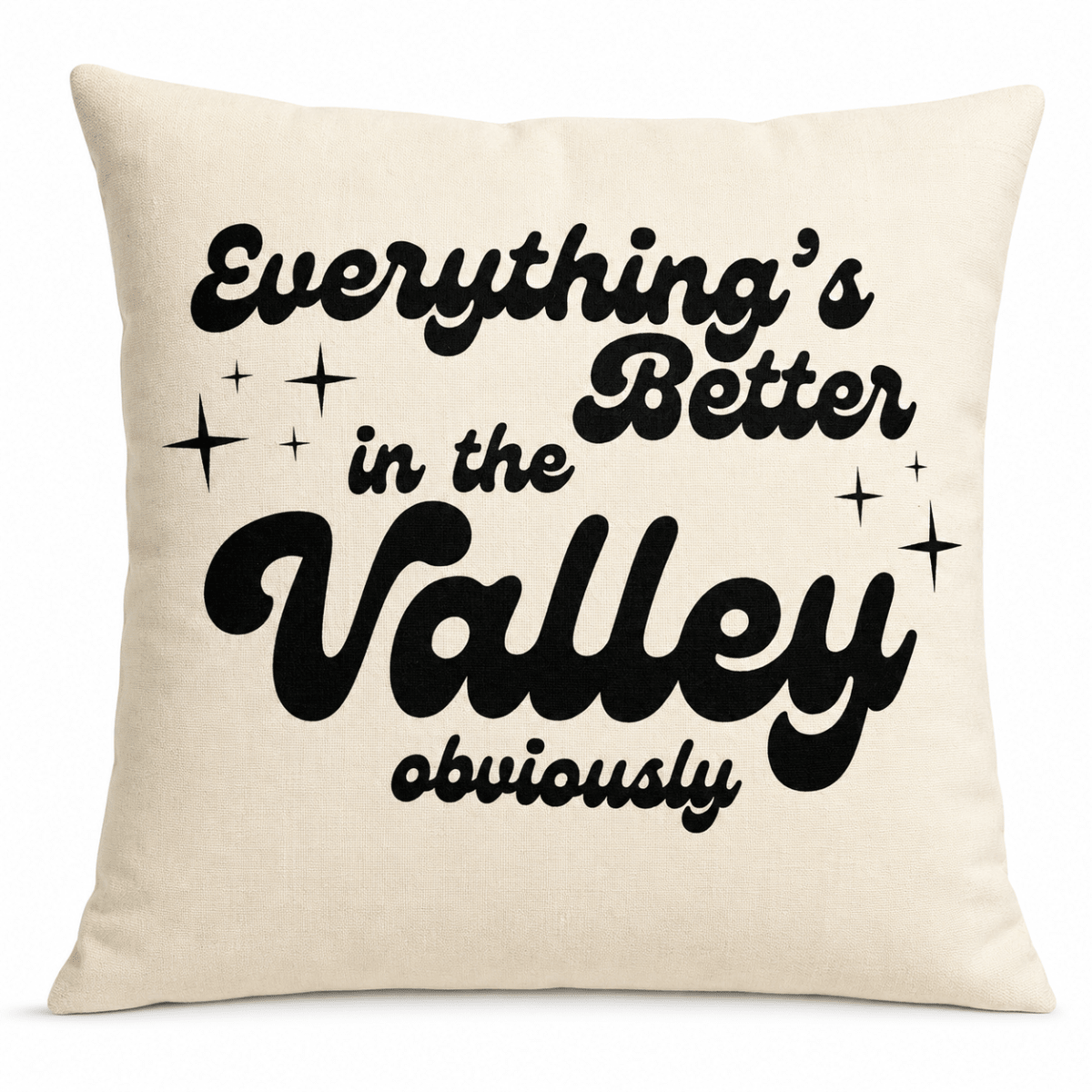 Everything’s Better in the Valley Obviously – Lumbar Pillow - Twirls + Twigs