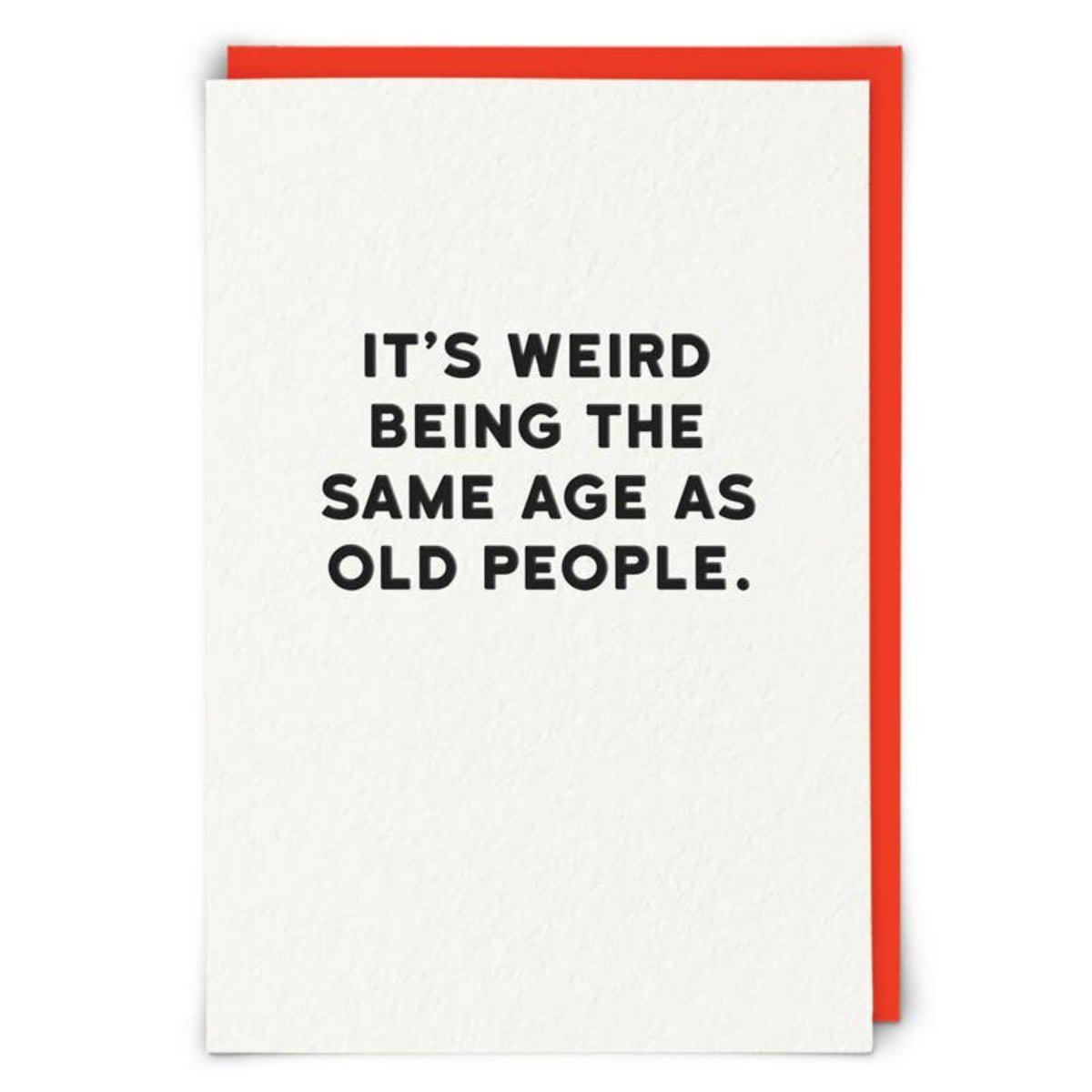 Old People Humor Birthday Card - Twirls + Twigs
