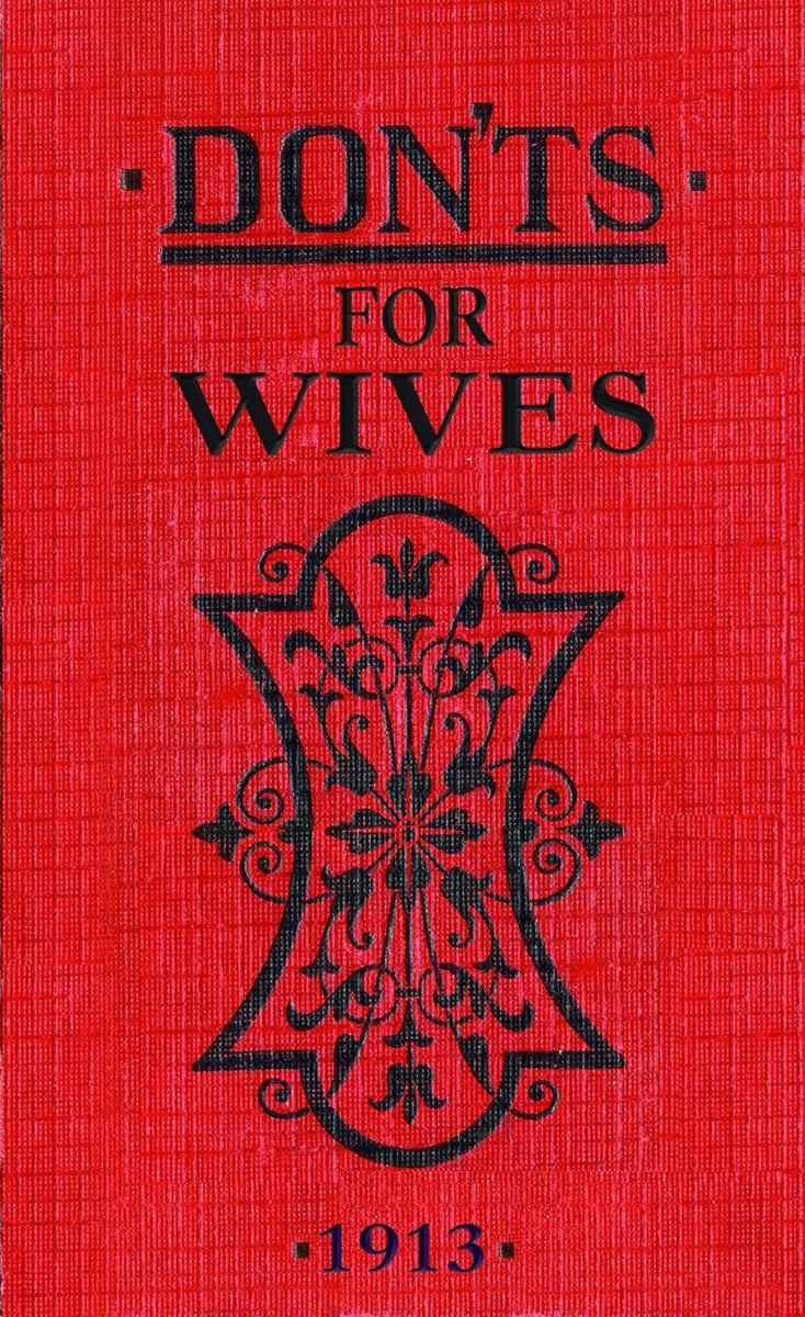 Don'ts For Wives - Twirls + Twigs