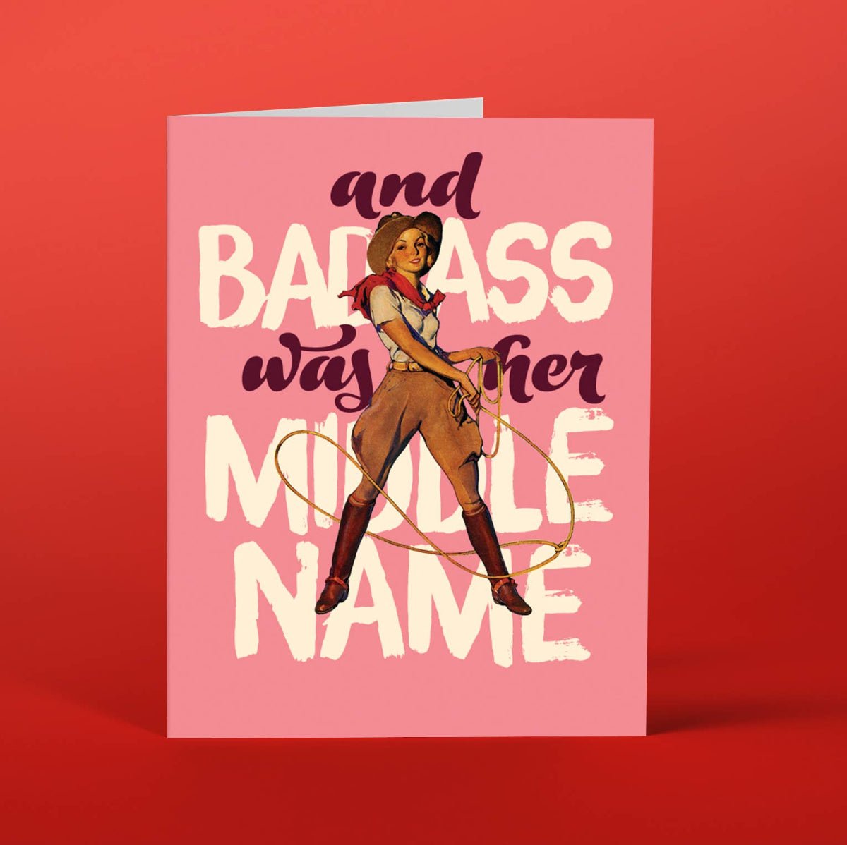 BADASS COWGIRL for Badass Girls - Twirls + Twigs