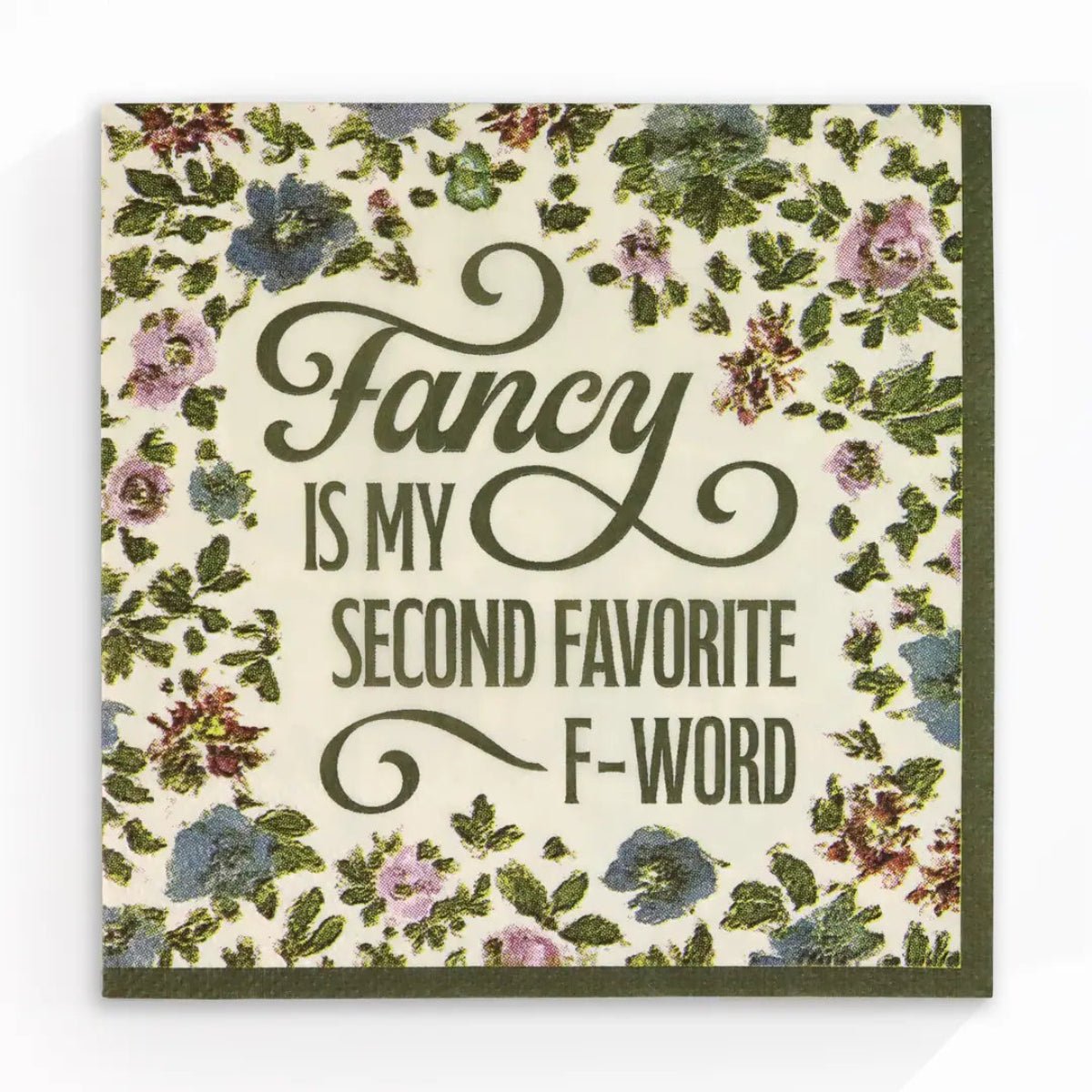 Fancy Is My Second Favorite F-Word - Cocktail Napkins - Twirls + Twigs