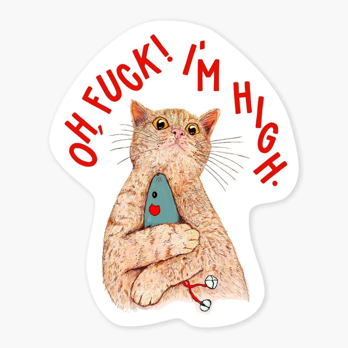 Oh, Fuck! I'm High! - 3" Art Sticker - Twirls + Twigs