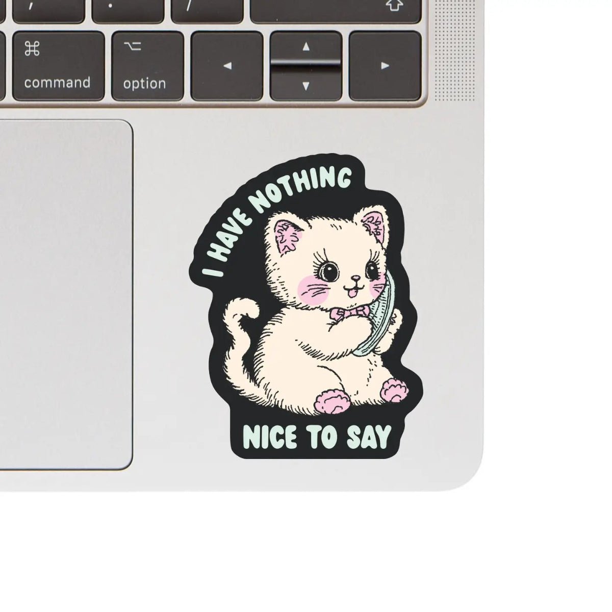 Feisty Kitty Cat Sarcastic Cute High Quality Vinyl Sticker - Twirls + Twigs