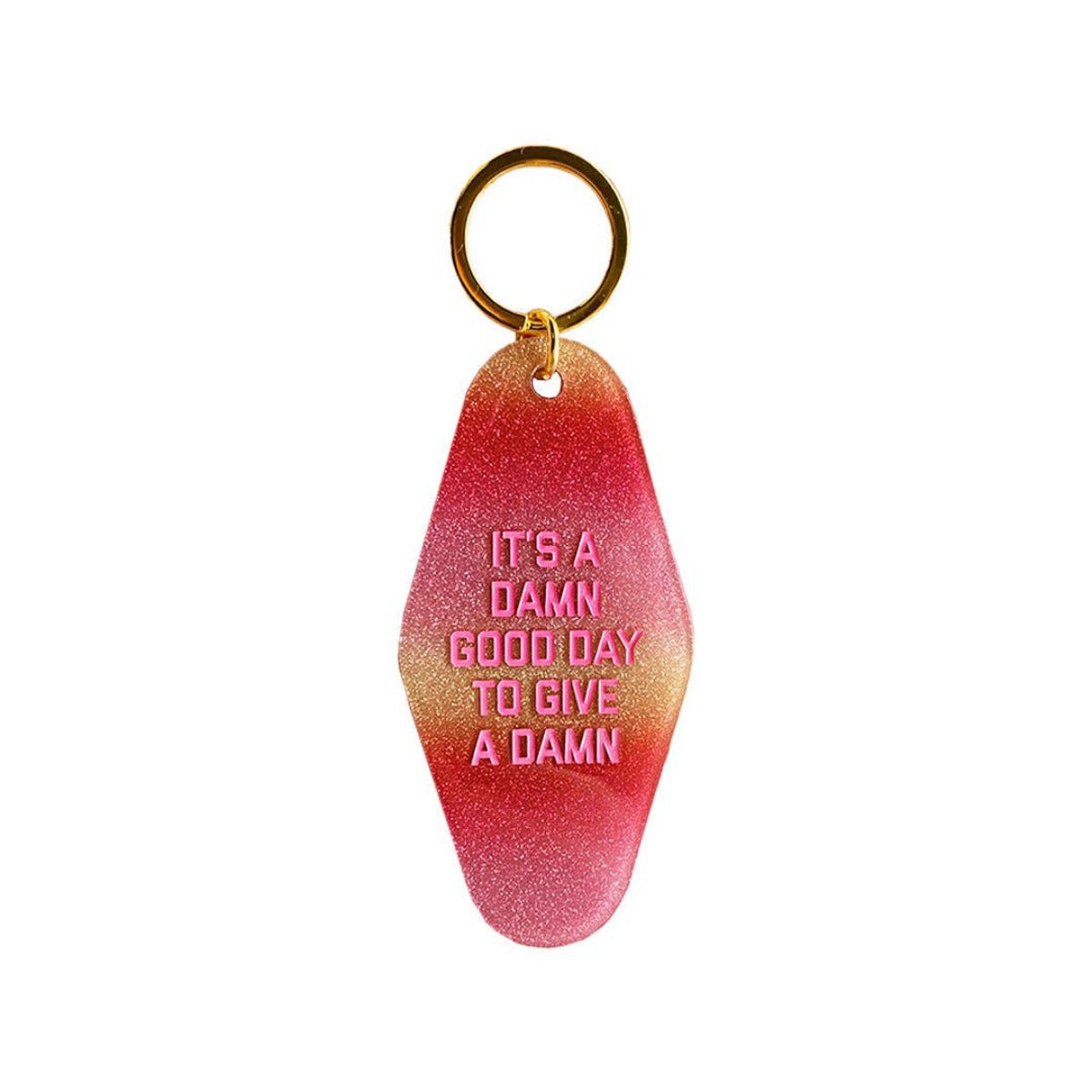 It's a Damn Good Day to Give a Damn Motel Keytag - Ombre - Twirls + Twigs