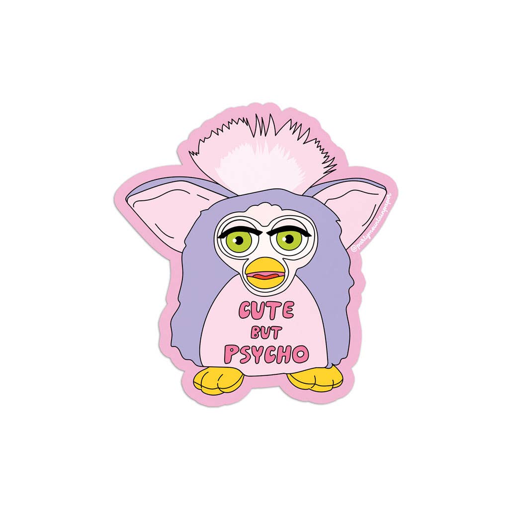 Cute but Psycho Sticker - Twirls + Twigs