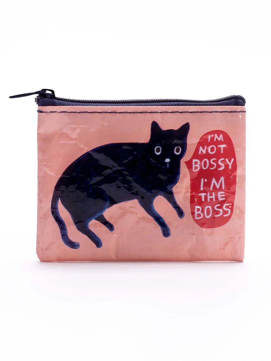 I'm Not Bossy. I'm The Boss Coin Purse - Twirls + Twigs