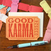 Good Karma Ticket: