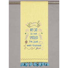 My Cat Is Not Spoiled Embroidered Kitchen Towel