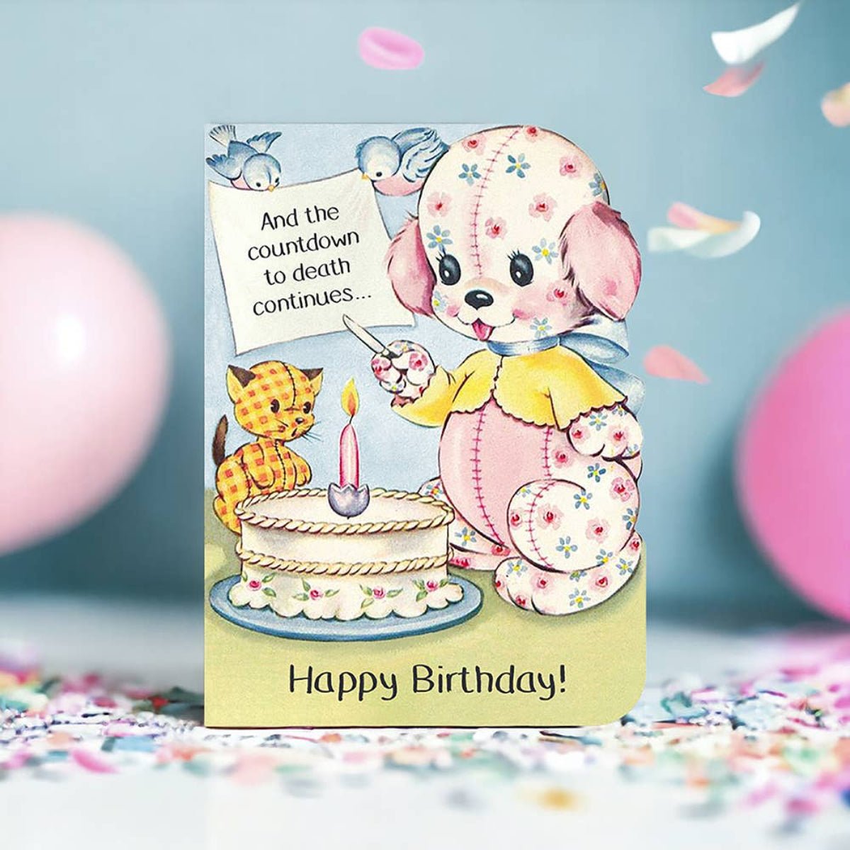 And the Countdown to Death Continues - Funny Birthday Card - Twirls + Twigs
