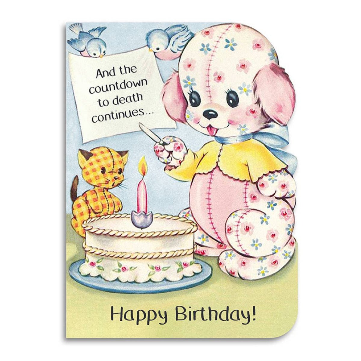 And the Countdown to Death Continues - Funny Birthday Card - Twirls + Twigs