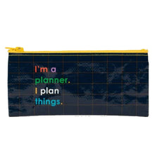  I’m a planner pencil case