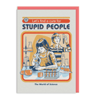 Cure For Stupid People Greeting Card - Twirls + Twigs