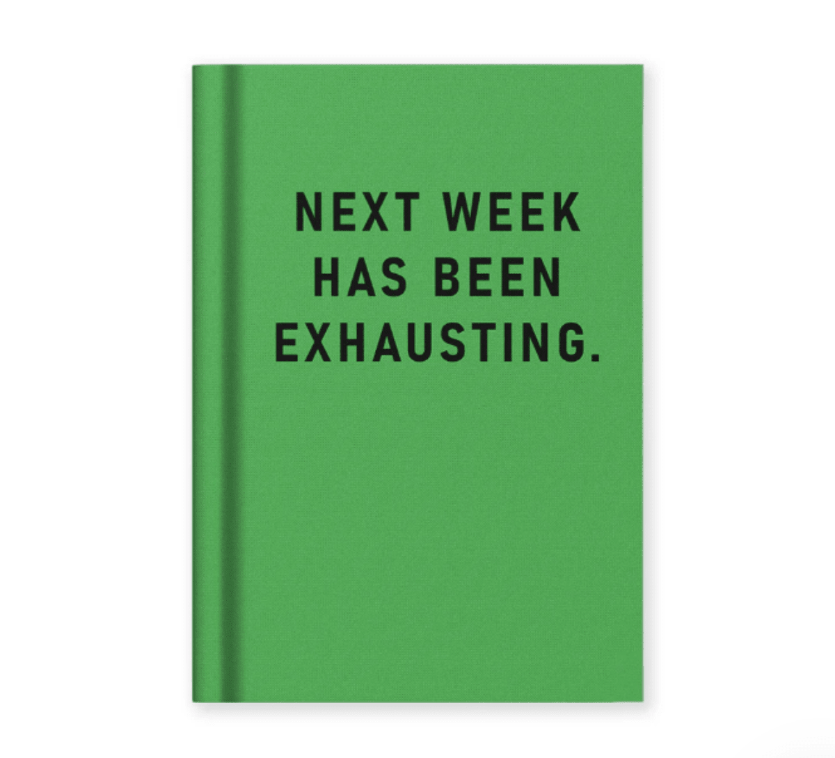 Next Week Has Been Exhausting Fabric Hardback Notebook (A7) - Twirls + Twigs