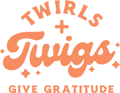 Twirls + Twigs