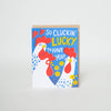 Chicken Love Punny Letterpress Greeting Card by Hello!Lucky