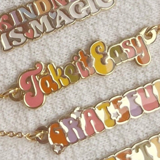 Kindness is Magic - Inspirational Nameplate Necklace: Take it Easy