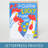 Chicken Love Punny Letterpress Greeting Card by Hello!Lucky