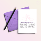 Happy Birthday From One Fabulous B*tch to Another - Twirls + Twigs
