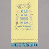 My Cat Is Not Spoiled Embroidered Kitchen Towel
